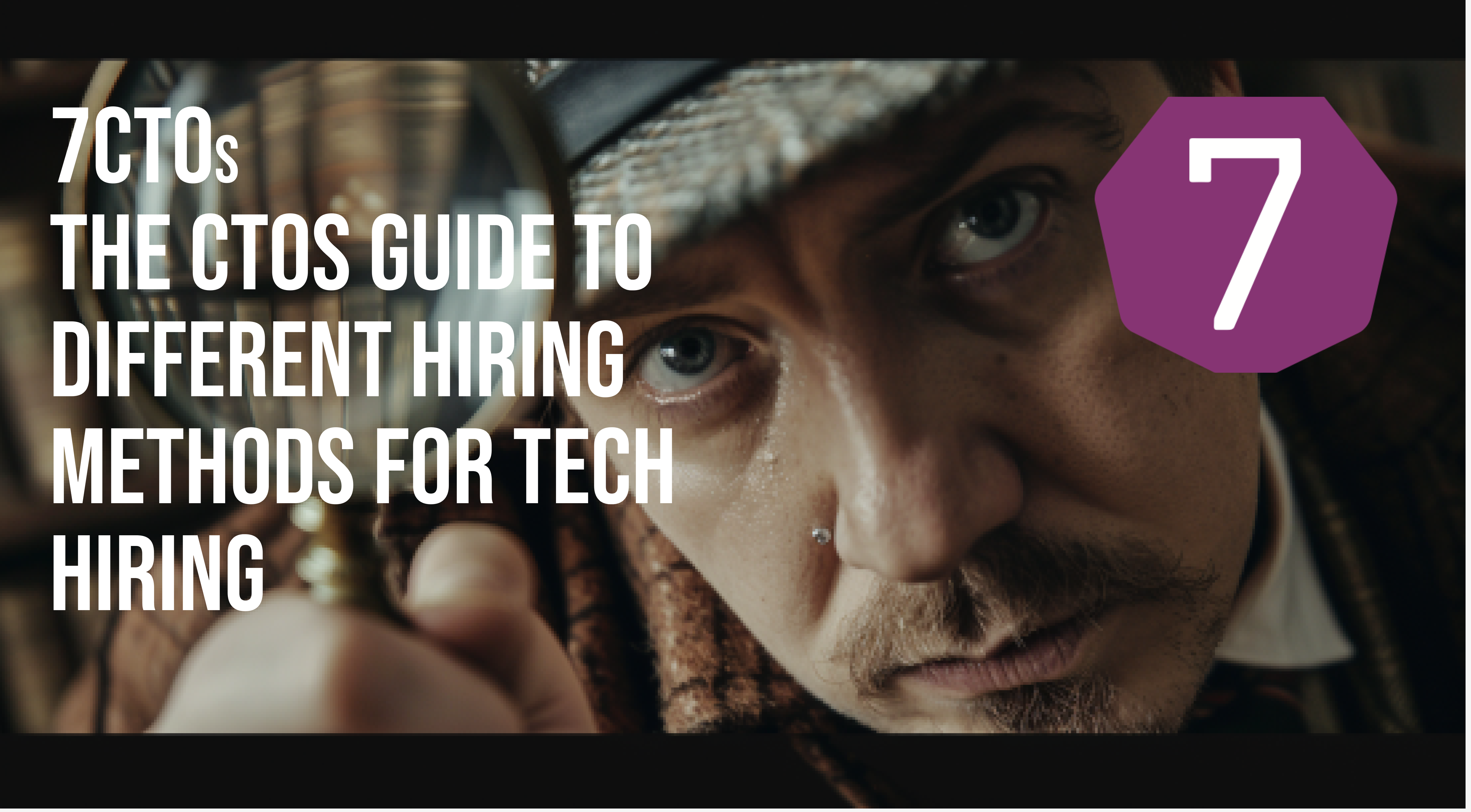 A CTO’s Guide to Hiring Methods (& How to Know Which to Use)